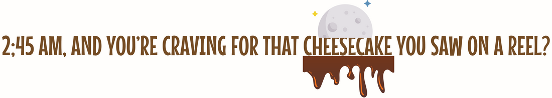 End your 3am cravings?